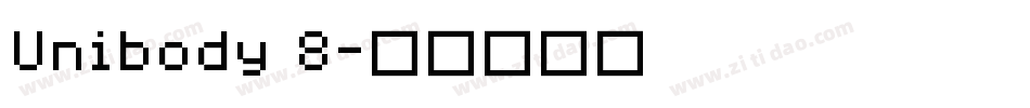 Unibody 8字体转换